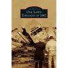Oak Lawn Tornado of 1967 - Hardcover