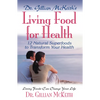 Dr. Gillian McKeith's Living Food for Health - Paperback