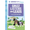 Grizz Listens and Leads: A Hearing Dog Graphic Novel - Paperback