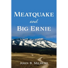 Meatquake and Big Ernie - Paperback
