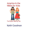 America in the 1960s for Kids: The English Reading Tree - Paperback