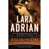 Break the Day: A Midnight Breed Novel - Paperback