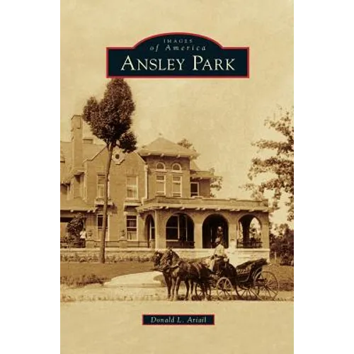 Ansley Park - Hardcover