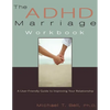 The ADHD Marriage Workbook: A User-Friendly Guide to Improving Your Relationship - Paperback