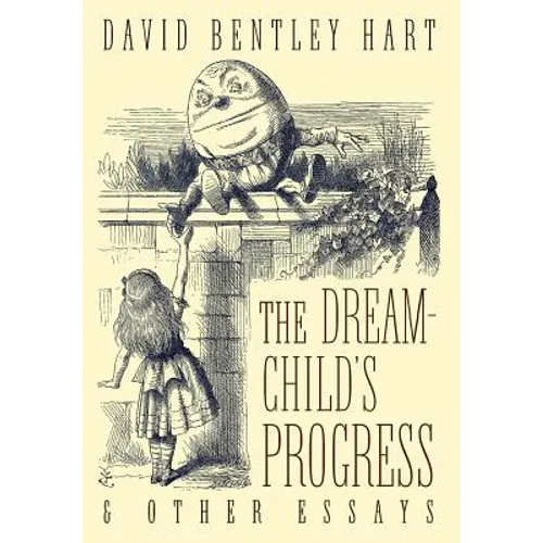 The Dream-Child's Progress and Other Essays - Hardcover