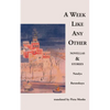 A Week Like Any Other: Novellas and Stories - Paperback