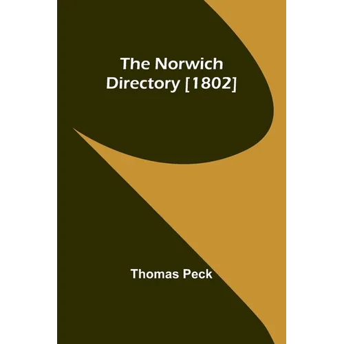 The Norwich Directory [1802] - Paperback