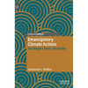 Emancipatory Climate Actions: Strategies from Histories - Hardcover