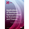 Applications of Stochastic Optimal Control to Economics and Finance - Hardcover