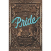 Pride: A Pride & Prejudice Remix - Hardcover