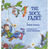 The Sock Fairy: A Humorous and Magical Explanation for Missing Socks - Hardcover