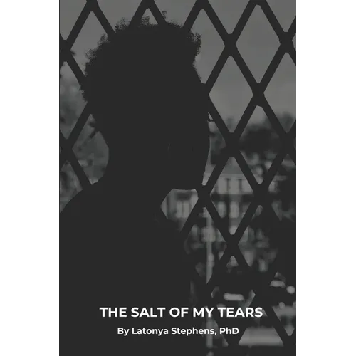 The Salt of My Tears - Paperback
