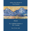 Achieve the Summit of Your Dreams: UKandu The GoalModel Method of Life Coaching - Paperback