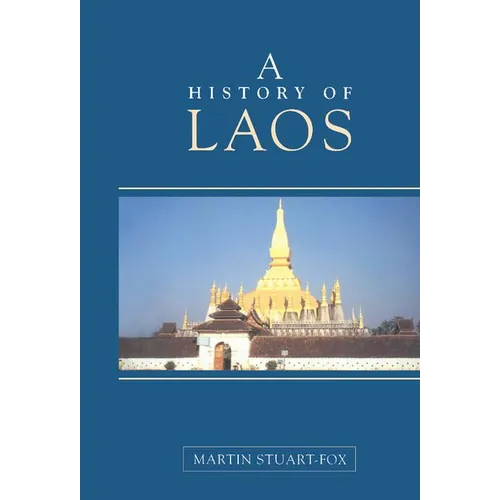 A History of Laos - Hardcover
