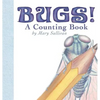 Bugs! a Counting Book - Hardcover