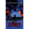 Crystal Blue Murder - Hardcover