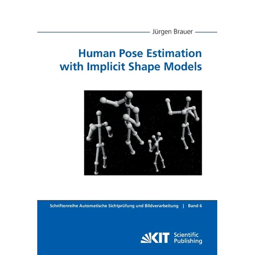 Human Pose Estimation with Implicit Shape Models - Paperback