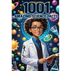 1001 Amazing Science Facts Book: A Journey Through Myths, History, and Discovery-Mind-Blowing Insights for Teens, Adults, and Seniors on Nature, Cultu - Paperback