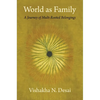 World as Family: A Journey of Multi-Rooted Belongings - Paperback