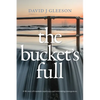 The Bucket's Full - Paperback