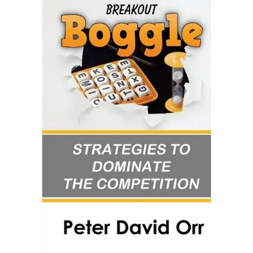 Breakout Boggle: Strategies to Dominate the Competition - Paperback