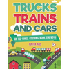 Trucks, Trains and Cars: An All-Wheel Coloring Book for Boys - Paperback