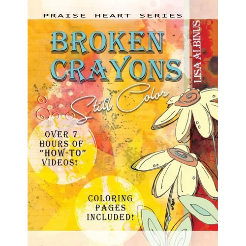 Broken Crayons Still Color - Paperback