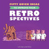 Fifty Quick Ideas To Improve Your Retrospectives - Paperback