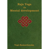 Raja Yoga or Mental development: A Series of Lessons in Raja Yoga (Large Print Edition) - Paperback