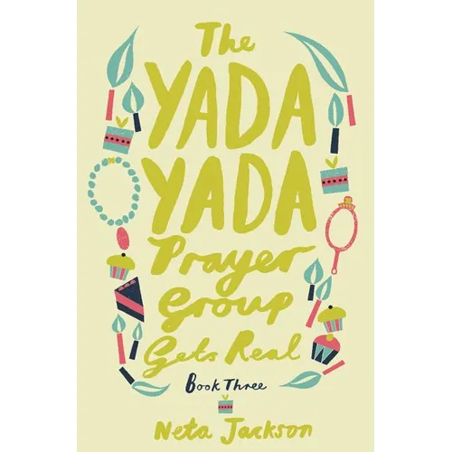 The Yada Yada Prayer Group Gets Real - Paperback