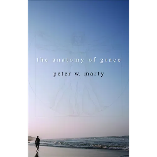 The Anatomy of Grace - Paperback