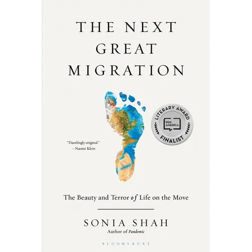 The Next Great Migration: The Beauty and Terror of Life on the Move - Paperback