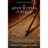 The Apocrypha of the Bible: The History of the Ancient Apocryphal Texts Left Out of the Old Testament and New Testament - Paperback