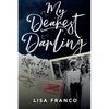 My Dearest Darling: Letters of Love in Wartime - Paperback