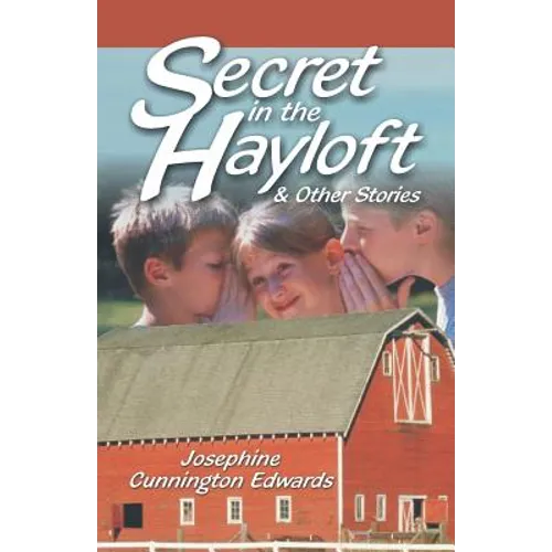 Secret in the Hayloft: and Other Stories - Paperback