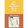 The Marx Brothers Meet God - Paperback