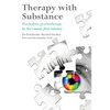 Therapy with Substance: Psycholytic Psychotherapy in the Twenty-First Century - Paperback