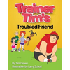 Trainer Tim's Troubled Friend - Paperback