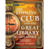 The Epiphany Club and the Great Library of Alexandria: A Steampunk campaign for RISUS: The Anything RPG - Paperback