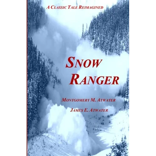 Snow Ranger - Paperback
