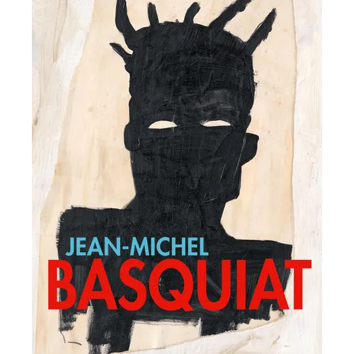 Jean-Michel Basquiat: Of Symbols and Signs - Hardcover