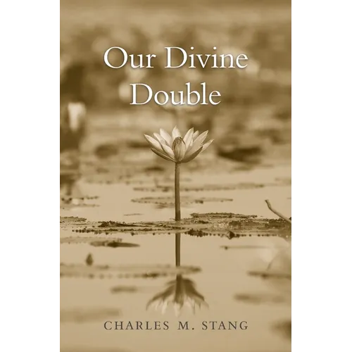 Our Divine Double - Hardcover