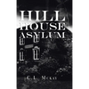 Hill House Asylum - Hardcover