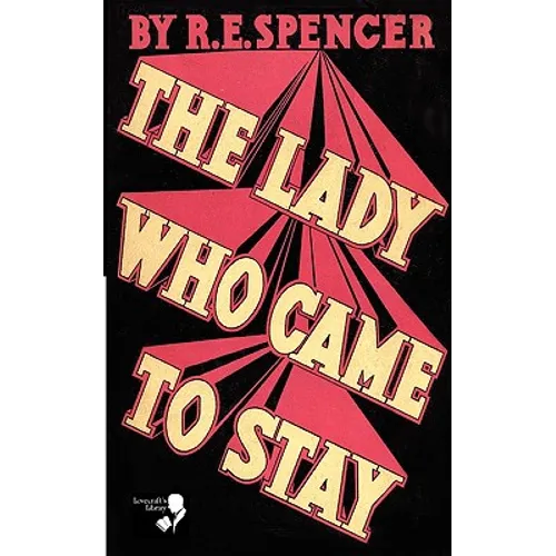The Lady Who Came to Stay & the Elixir of Life (Lovecraft's Library) - Paperback