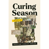 Curing Season: Artifacts - Paperback