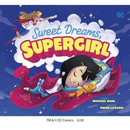 Sweet Dreams, Supergirl - Library Binding