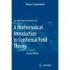 A Mathematical Introduction to Conformal Field Theory - Paperback