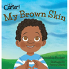 My Brown Skin - Hardcover
