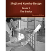 Shoji and Kumiko Design: Book 1 The Basics - Paperback