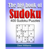 The big book of Sudoku: 400 Sudoku Puzzles - Paperback